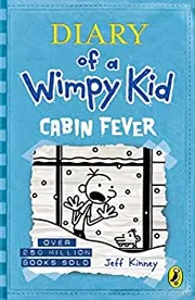 Cabin Fever by Jeff Kinney