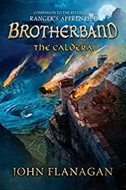 The Caldera by John Flanagan