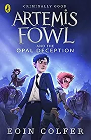 The Opal Deception by Eoin Colfer