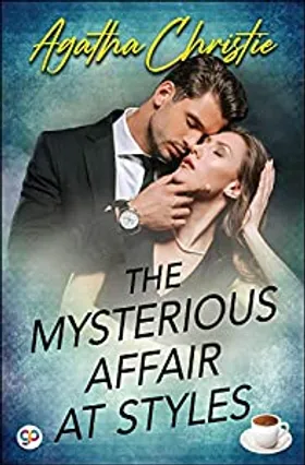 The mysterious affair at styles by Agatha Christie - book cover