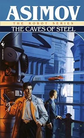 The Caves of Steel by Isaac Asimov - book cover