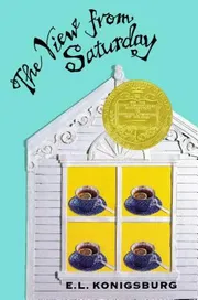 The View from Saturday by E.L. Konigsburg