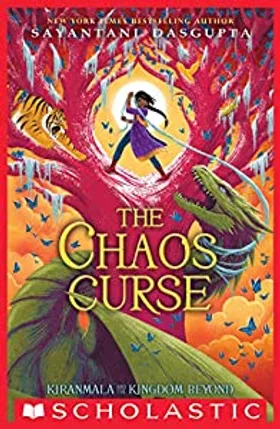 The Chaos Curse by Sayantani Dasgupta - book cover