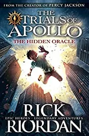The Hidden Oracle by Rick Riordan