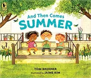 And Then Comes Summer by Tom Brenner