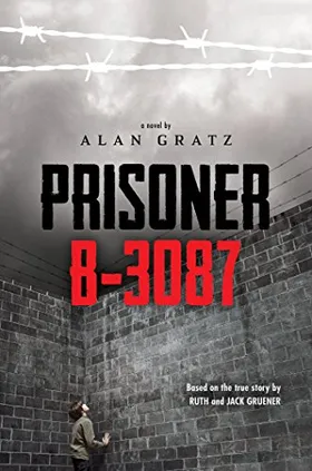 Prisoner B-3087 by Alan Gratz - book cover