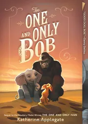 One And Only Bob by Kathrine Applegate